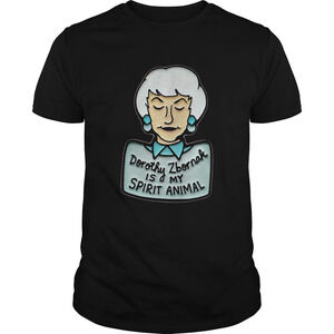 Dorothy Zbornak Is My Spirit Animal Shirt